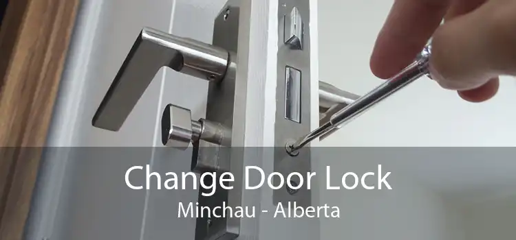 Change Door Lock Minchau - Alberta