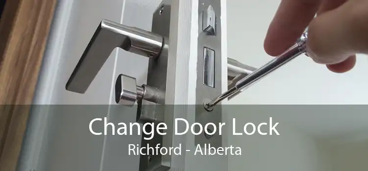 Change Door Lock Richford - Alberta