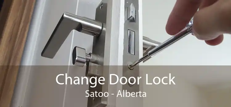 Change Door Lock Satoo - Alberta