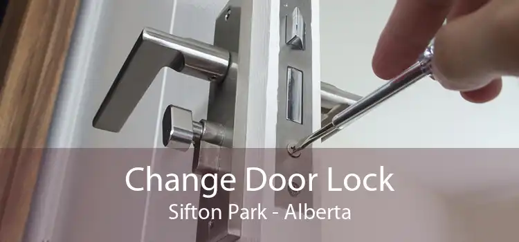 Change Door Lock Sifton Park - Alberta
