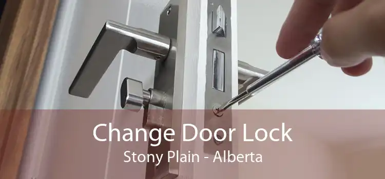 Change Door Lock Stony Plain - Alberta