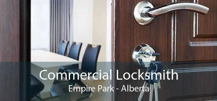 Commercial Locksmith Empire Park - Alberta