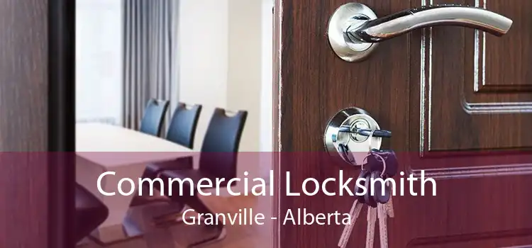 Commercial Locksmith Granville - Alberta