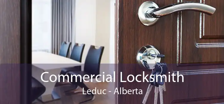 Commercial Locksmith Leduc - Alberta