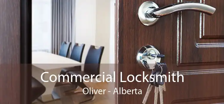Commercial Locksmith Oliver - Alberta
