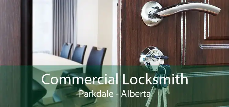 Commercial Locksmith Parkdale - Alberta
