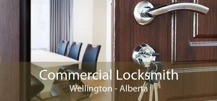 Commercial Locksmith Wellington - Alberta