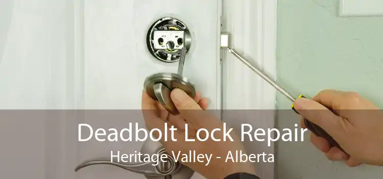 Deadbolt Lock Repair Heritage Valley - Alberta