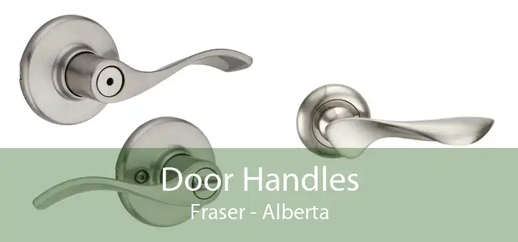 Door Handles Fraser - Alberta