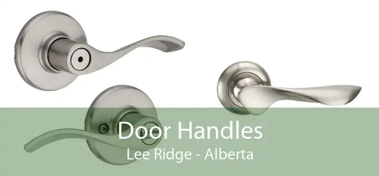 Door Handles Lee Ridge - Alberta