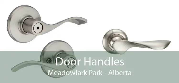 Door Handles Meadowlark Park - Alberta