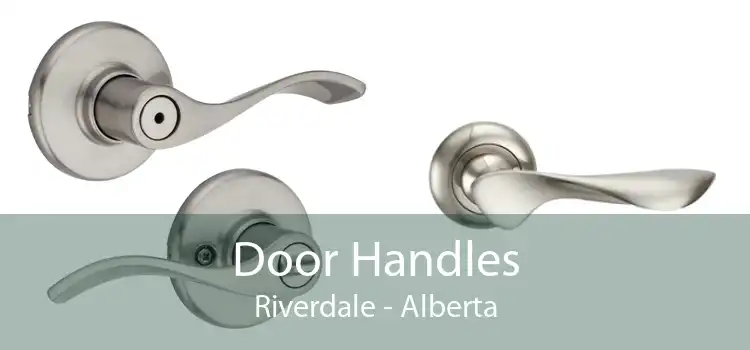 Door Handles Riverdale - Alberta