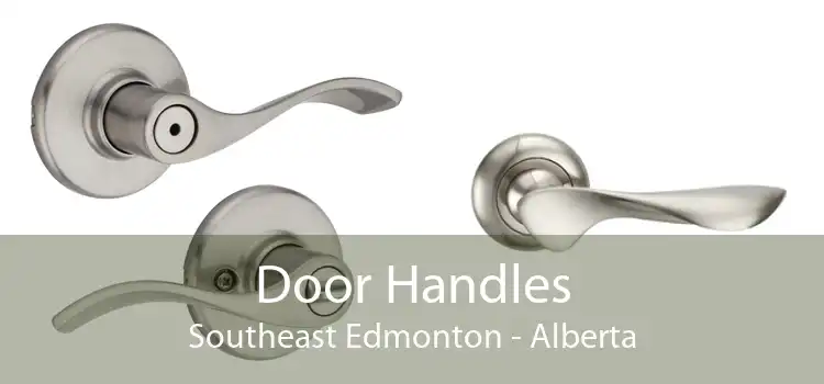 Door Handles Southeast Edmonton - Alberta