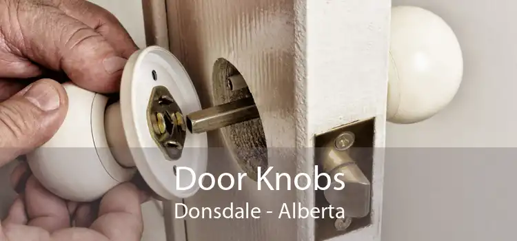 Door Knobs Donsdale - Alberta