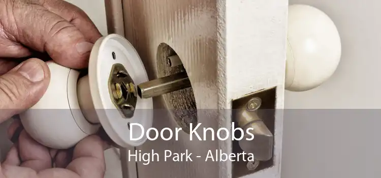 Door Knobs High Park - Alberta