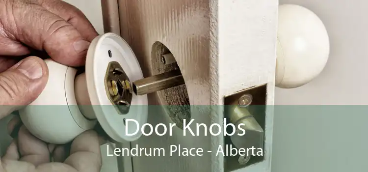 Door Knobs Lendrum Place - Alberta