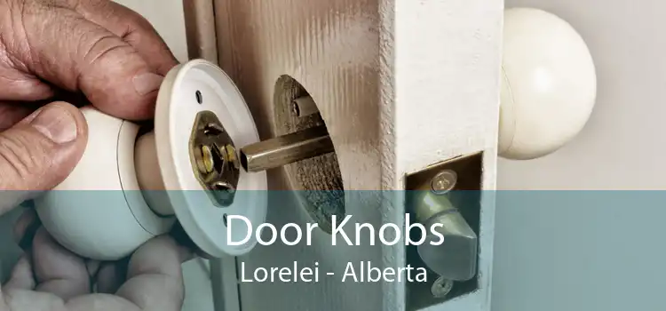 Door Knobs Lorelei - Alberta