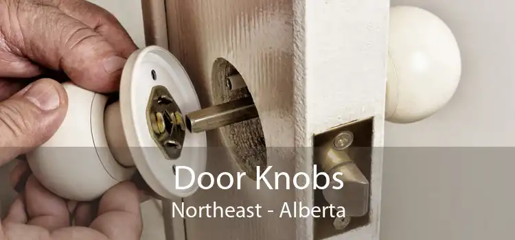 Door Knobs Northeast - Alberta