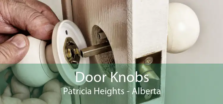 Door Knobs Patricia Heights - Alberta