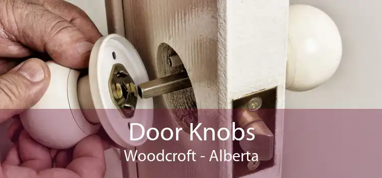 Door Knobs Woodcroft - Alberta