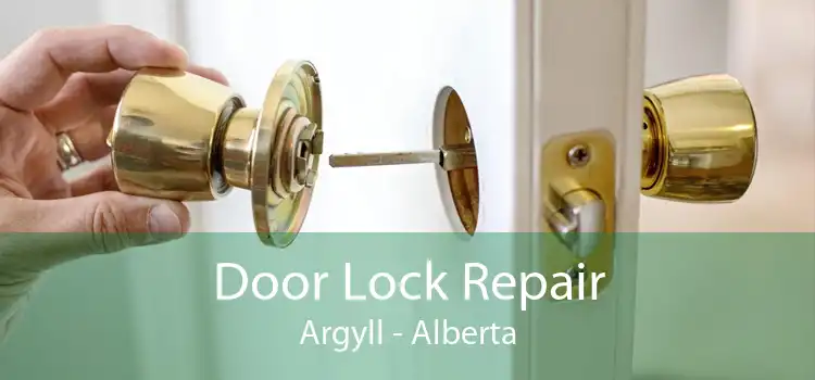 Door Lock Repair Argyll - Alberta