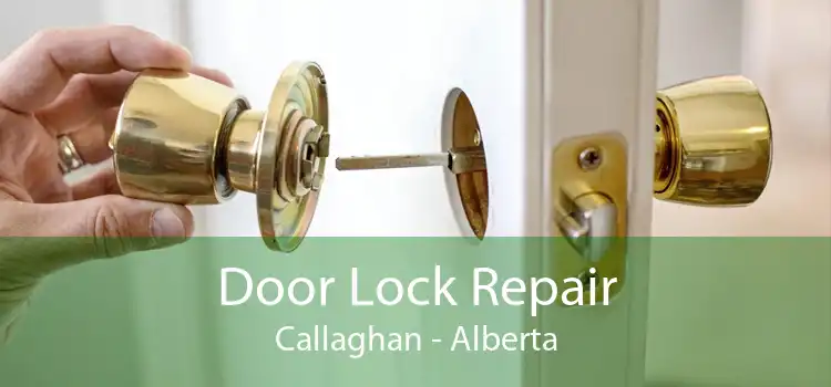 Door Lock Repair Callaghan - Alberta