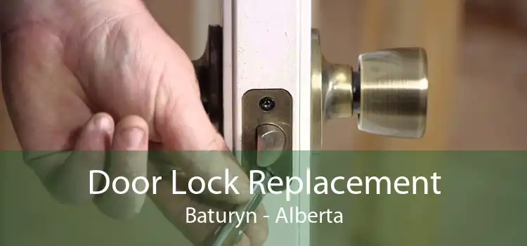 Door Lock Replacement Baturyn - Alberta