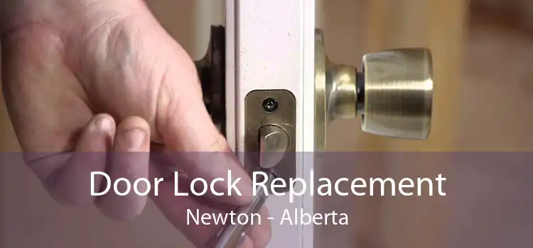 Door Lock Replacement Newton - Alberta