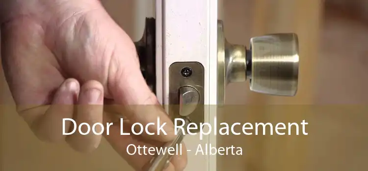 Door Lock Replacement Ottewell - Alberta