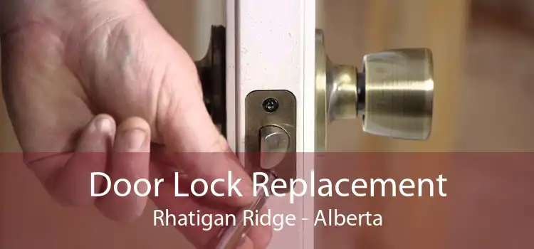 Door Lock Replacement Rhatigan Ridge - Alberta