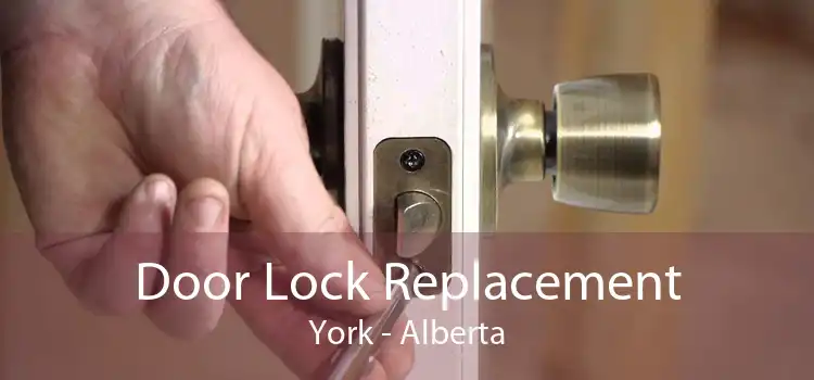 Door Lock Replacement York - Alberta