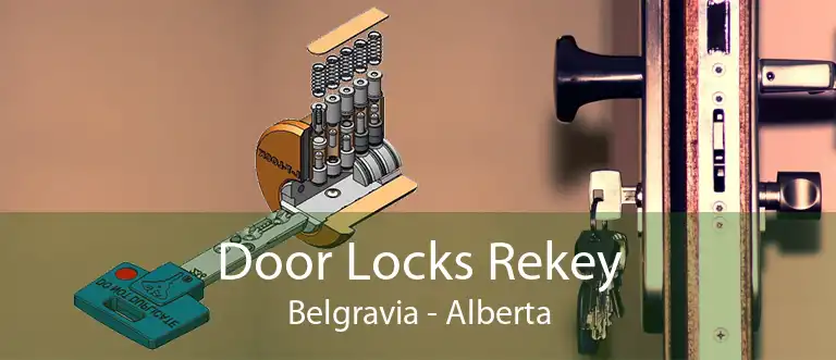 Door Locks Rekey Belgravia - Alberta