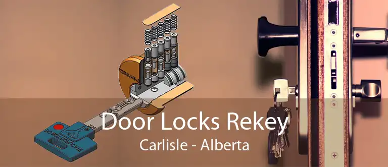Door Locks Rekey Carlisle - Alberta
