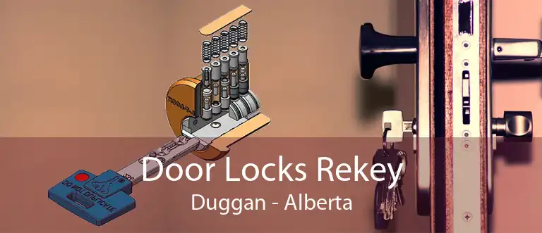 Door Locks Rekey Duggan - Alberta