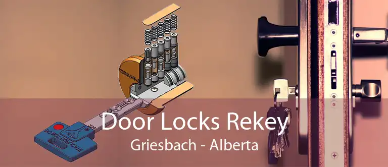 Door Locks Rekey Griesbach - Alberta