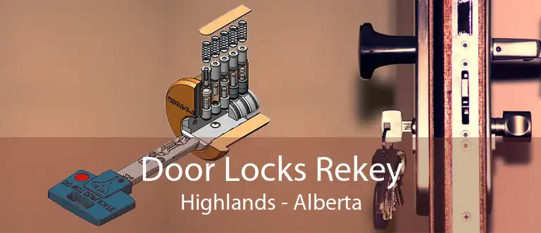 Door Locks Rekey Highlands - Alberta