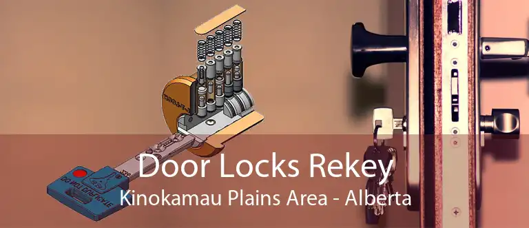 Door Locks Rekey Kinokamau Plains Area - Alberta