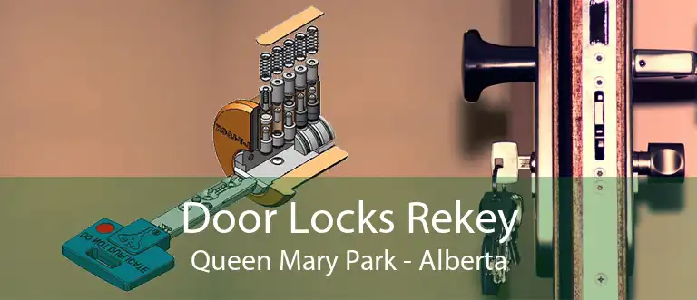 Door Locks Rekey Queen Mary Park - Alberta