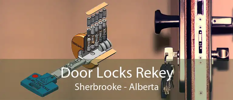 Door Locks Rekey Sherbrooke - Alberta