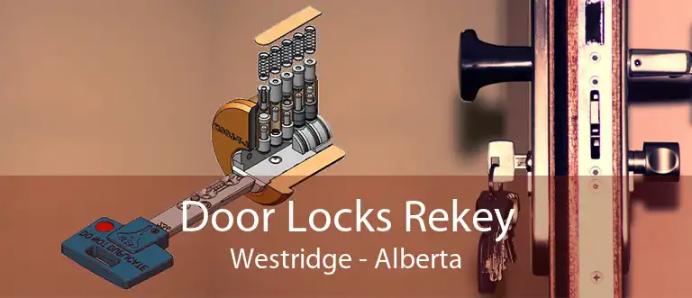 Door Locks Rekey Westridge - Alberta