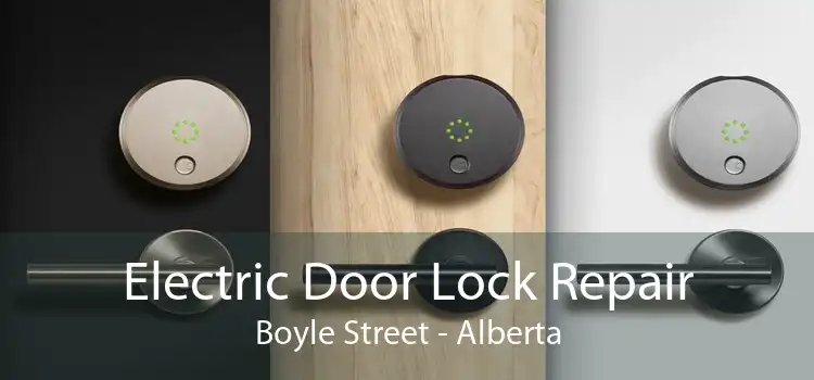 Electric Door Lock Repair Boyle Street - Alberta