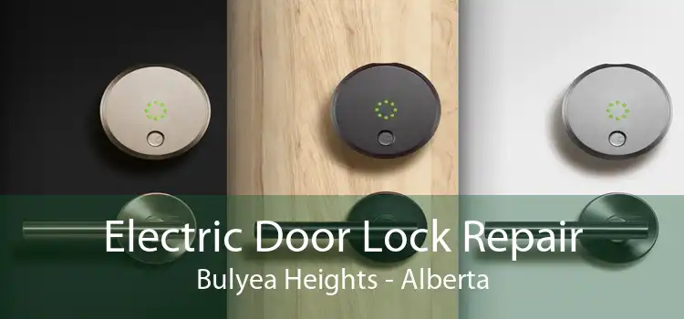 Electric Door Lock Repair Bulyea Heights - Alberta