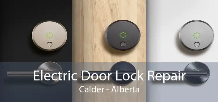 Electric Door Lock Repair Calder - Alberta