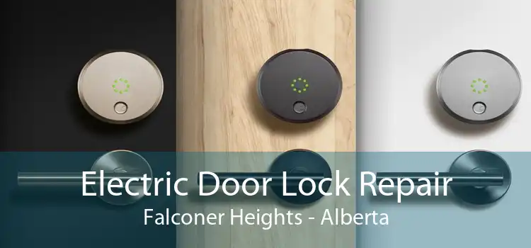 Electric Door Lock Repair Falconer Heights - Alberta