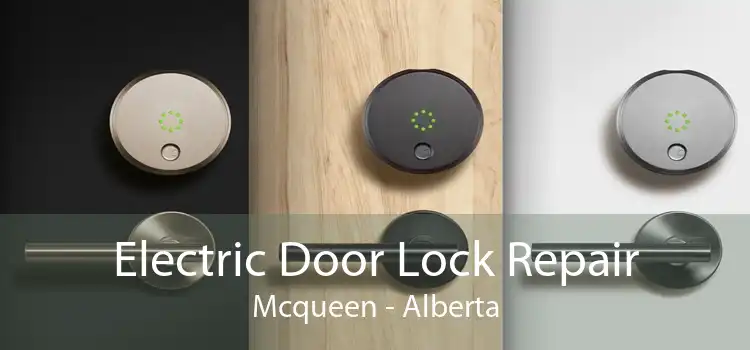 Electric Door Lock Repair Mcqueen - Alberta
