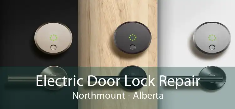 Electric Door Lock Repair Northmount - Alberta