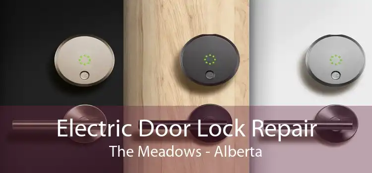 Electric Door Lock Repair The Meadows - Alberta