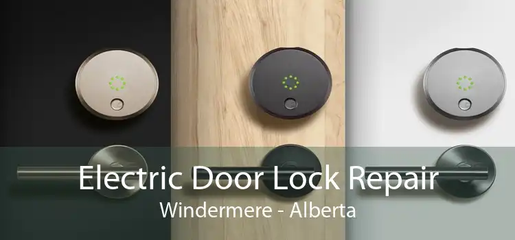 Electric Door Lock Repair Windermere - Alberta