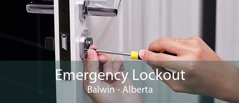 Emergency Lockout Balwin - Alberta