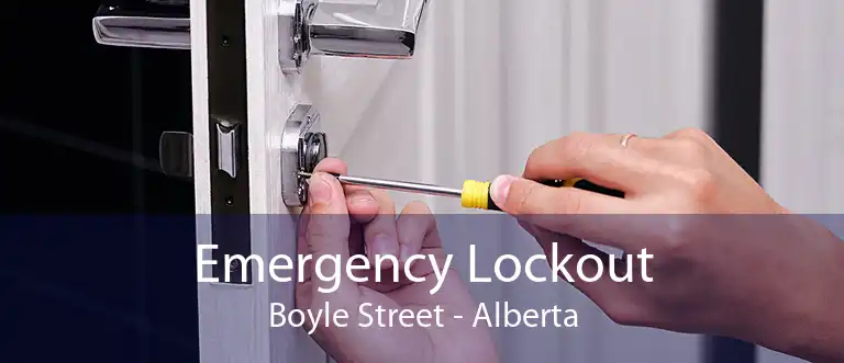 Emergency Lockout Boyle Street - Alberta